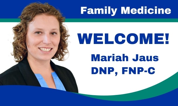 Welcome banner with headshot of Mariah Jaus, DNP, FNP-C